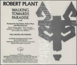 Robert Plant : Walking Towards Paradise
